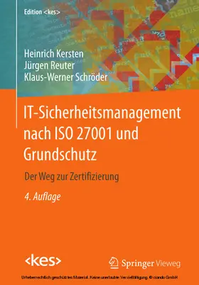 Kersten / Reuter / Schröder |  IT-Sicherheitsmanagement nach ISO 27001 und Grundschutz | eBook | Sack Fachmedien