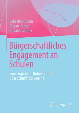 Braun / Langner / Hansen |  Bürgerschaftliches Engagement an Schulen | Buch |  Sack Fachmedien