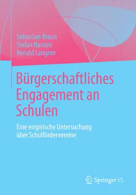 Braun / Hansen / Langner |  Bürgerschaftliches Engagement an Schulen | eBook | Sack Fachmedien