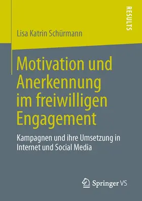 Schürmann |  Motivation und Anerkennung im freiwilligen Engagement | Buch |  Sack Fachmedien