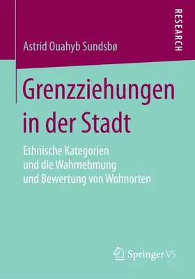 Sundsboe | Grenzziehungen in der Stadt | Buch | 978-3-658-01776-7 | www.sack.de