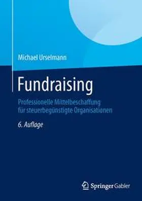 Urselmann | Fundraising | Buch | 978-3-658-01794-1 | www.sack.de