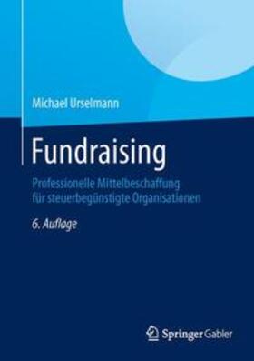 Urselmann | Fundraising | Buch | 978-3-658-01794-1 | sack.de