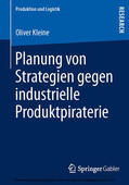 Kleine |  Planung von Strategien gegen industrielle Produktpiraterie | eBook | Sack Fachmedien