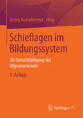 Auernheimer |  Schieflagen im Bildungssystem | eBook | Sack Fachmedien