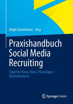 Dannhäuser |  Praxishandbuch Social Media Recruiting | eBook | Sack Fachmedien