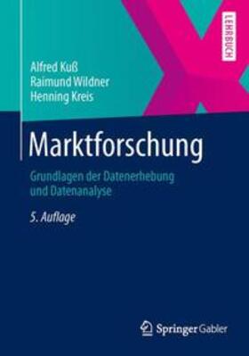 Kuß / Wildner / Kreis | Marktforschung | Buch | 978-3-658-01863-4 | sack.de
