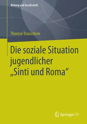 Trauschein |  Die soziale Situation jugendlicher "Sinti und Roma" | Buch |  Sack Fachmedien