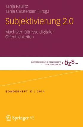 Carstensen / Paulitz | Subjektivierung 2.0 | Buch | 978-3-658-01876-4 | sack.de