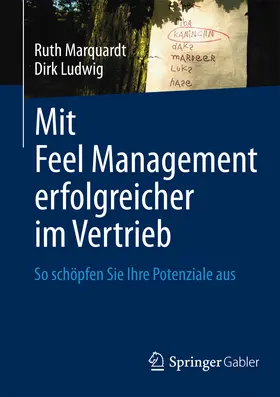 Marquardt / Ludwig | Mit Feel Management erfolgreicher im Vertrieb | E-Book | sack.de