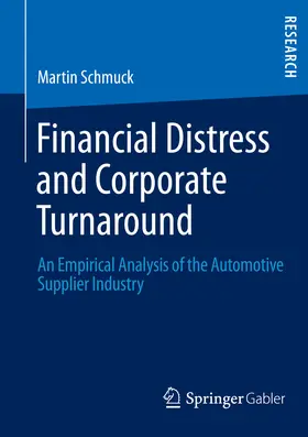 Schmuck |  Financial Distress and Corporate Turnaround | eBook | Sack Fachmedien