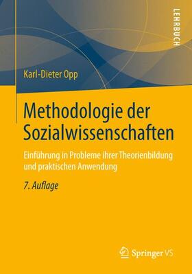 Opp | Methodologie der Sozialwissenschaften | Buch | 978-3-658-01910-5 | sack.de