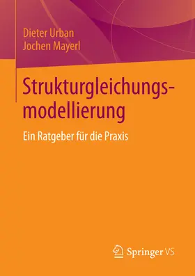 Urban / Mayerl |  Strukturgleichungsmodellierung | eBook | Sack Fachmedien