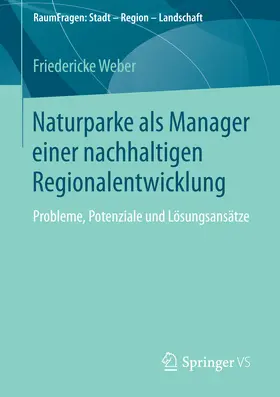 Weber | Naturparke als Manager einer nachhaltigen Regionalentwicklung | E-Book | sack.de