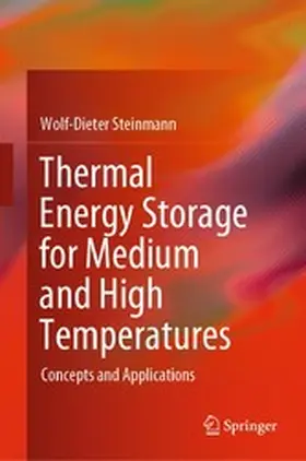 Steinmann | Thermal Energy Storage for Medium and High Temperatures | E-Book | www.sack.de