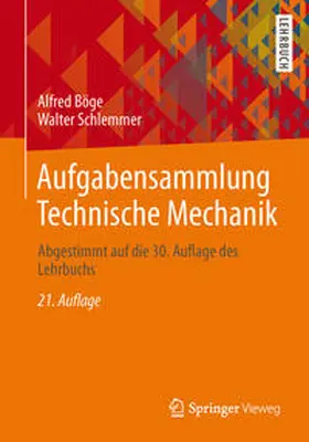 Böge / Schlemmer |  Aufgabensammlung Technische Mechanik | eBook | Sack Fachmedien