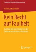 Kaufmann |  Kein Recht auf Faulheit | Buch |  Sack Fachmedien