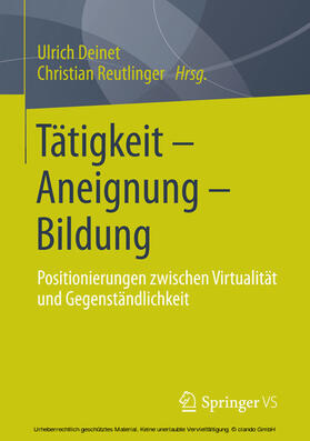 Deinet / Bleck / Reutlinger | Tätigkeit - Aneignung - Bildung | E-Book | sack.de
