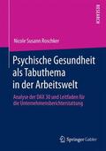 Roschker |  Psychische Gesundheit als Tabuthema in der Arbeitswelt | Buch |  Sack Fachmedien