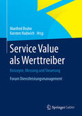 Bruhn / Hadwich |  Service Value als Werttreiber | eBook | Sack Fachmedien
