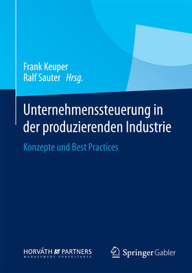 Keuper / Sauter | Unternehmenssteuerung in der produzierenden Industrie | E-Book | sack.de