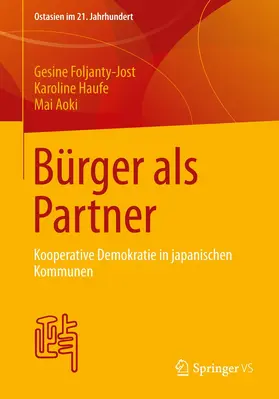 Foljanty-Jost / Haufe / Aoki | Bürger als Partner | Buch | 978-3-658-02149-8 | www.sack.de