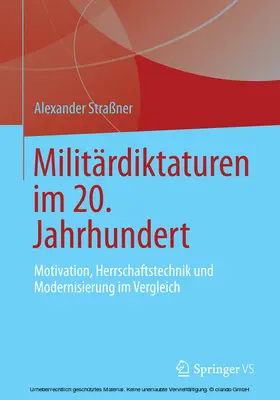 Straßner |  Militärdiktaturen im 20. Jahrhundert | eBook | Sack Fachmedien