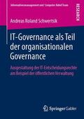 Schwertsik |  IT-Governance als Teil der organisationalen Governance | Buch |  Sack Fachmedien