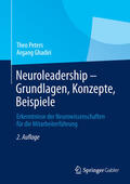 Peters / Ghadiri |  Neuroleadership - Grundlagen, Konzepte, Beispiele | eBook | Sack Fachmedien