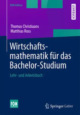 Christiaans / Ross |  Wirtschaftsmathematik für das Bachelor-Studium | eBook | Sack Fachmedien