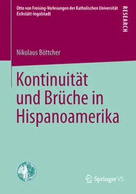 Böttcher |  Kontinuität und Brüche in Hispanoamerika | Buch |  Sack Fachmedien