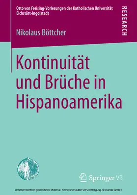 Böttcher |  Kontinuität und Brüche in Hispanoamerika | eBook | Sack Fachmedien