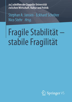Jansen / Schröter / Stehr |  Fragile Stabilität – stabile Fragilität | eBook | Sack Fachmedien