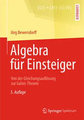 Bewersdorff |  Algebra für Einsteiger | eBook | Sack Fachmedien