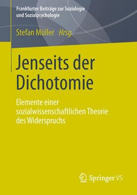 Müller |  Jenseits der Dichotomie | Buch |  Sack Fachmedien