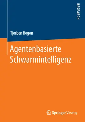 Bogon |  Agentenbasierte Schwarmintelligenz | Buch |  Sack Fachmedien
