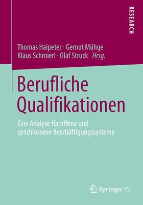 Haipeter / Struck / Mühge | Berufliche Qualifikationen | Buch | 978-3-658-02293-8 | sack.de