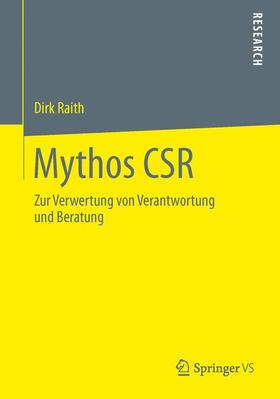Raith |  Mythos CSR | Buch |  Sack Fachmedien