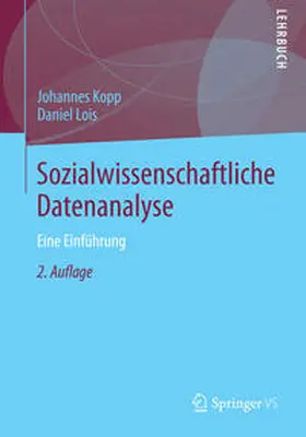 Kopp / Lois |  Sozialwissenschaftliche Datenanalyse | eBook | Sack Fachmedien