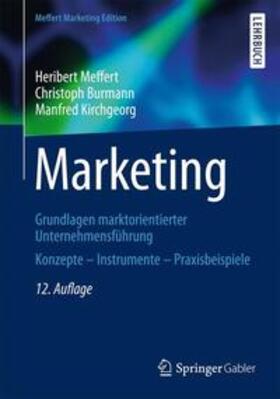 Meffert / Burmann / Kirchgeorg | Marketing | Buch | 978-3-658-02343-0 | sack.de
