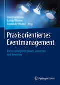 Eisermann / Winnen / Wrobel |  Praxisorientiertes Eventmanagement | eBook | Sack Fachmedien