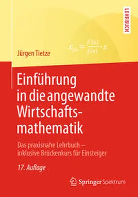 Tietze |  Einführung in die angewandte Wirtschaftsmathematik | eBook | Sack Fachmedien