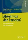 Niedermayer / Jun / Höhne |  Abkehr von den Parteien? | Buch |  Sack Fachmedien