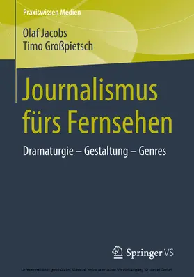 Jacobs / Großpietsch |  Journalismus fürs Fernsehen | eBook | Sack Fachmedien