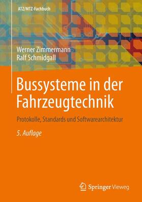 Schmidgall / Zimmermann |  Bussysteme in der Fahrzeugtechnik | Buch |  Sack Fachmedien
