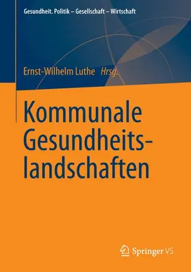 Luthe |  Kommunale Gesundheitslandschaften | Buch |  Sack Fachmedien