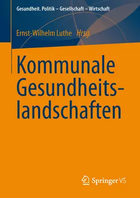 Luthe |  Kommunale Gesundheitslandschaften | eBook | Sack Fachmedien