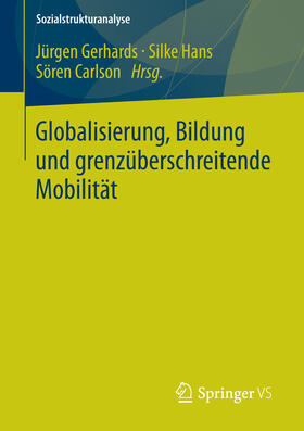 Gerhards / Hans / Carlson | Globalisierung, Bildung und grenzüberschreitende Mobilität | E-Book | sack.de