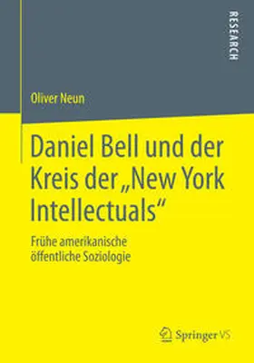 Neun | Daniel Bell und der Kreis der ¿New York Intellectuals¿ | Buch | 978-3-658-02446-8 | sack.de