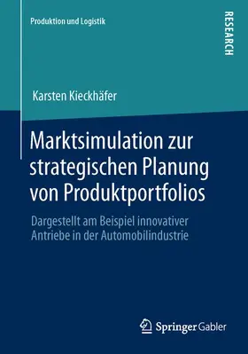 Kieckhäfer |  Marktsimulation zur strategischen Planung von Produktportfolios | Buch |  Sack Fachmedien